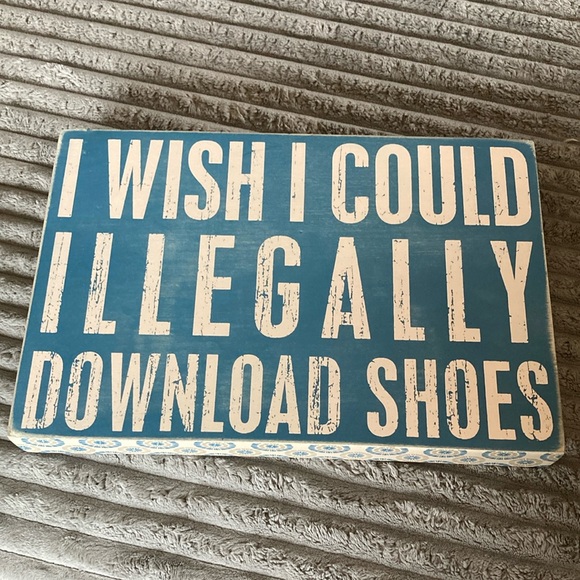 Primitives by Kathy NWT “I wish I could illegally download shoes” Box Sign - Picture 4 of 10